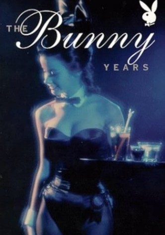 The Bunny Years