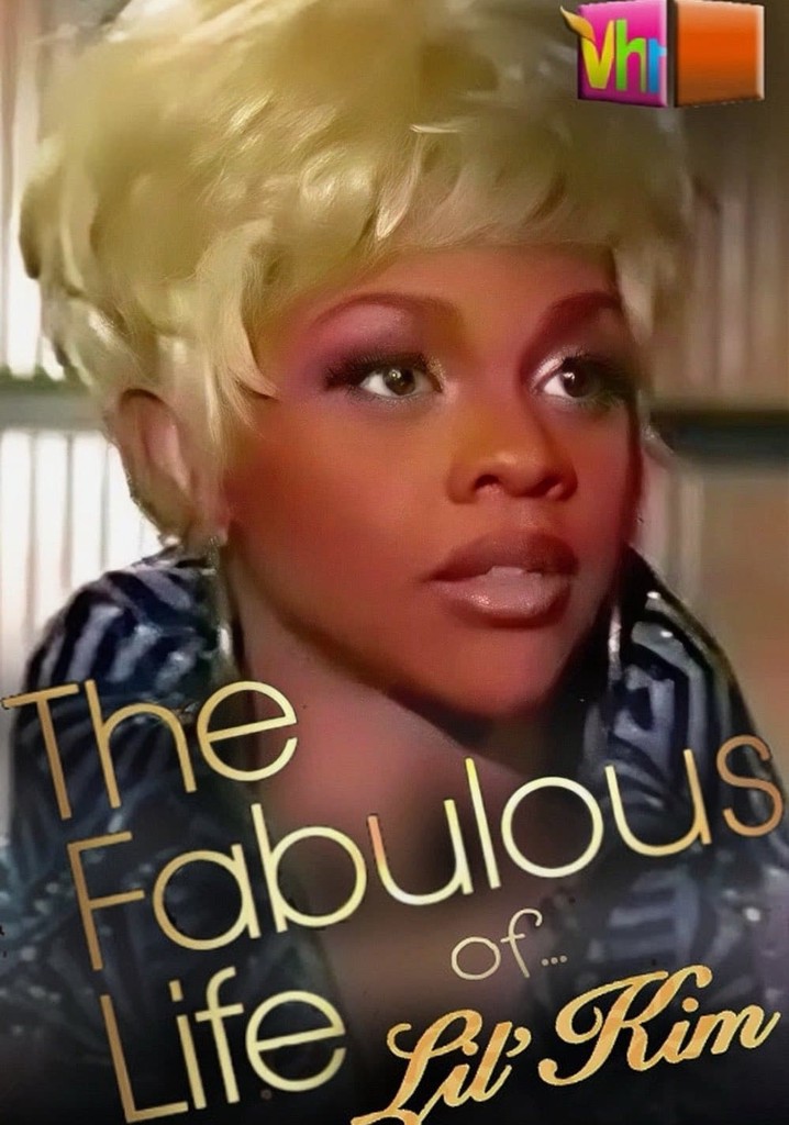The Fabulous Life of... Lil' Kim