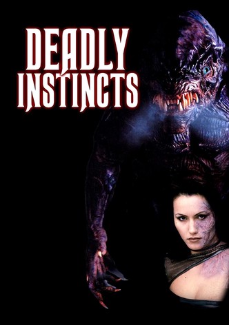 Deadly Instincts