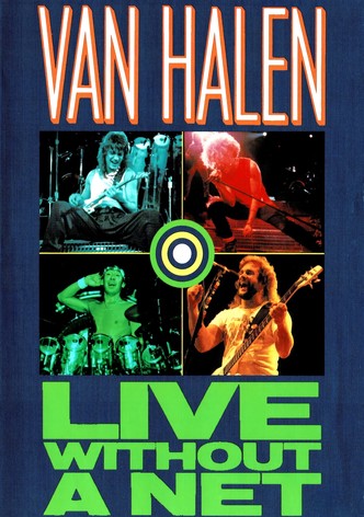 Van Halen -  Live Without a Net