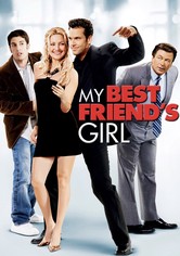 My Best Friend s Girl movie watch streaming online