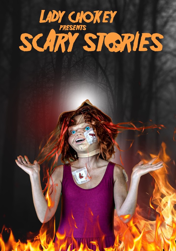 Lady Chokey presents Scary Stories