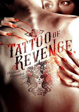 Tattoo of Revenge