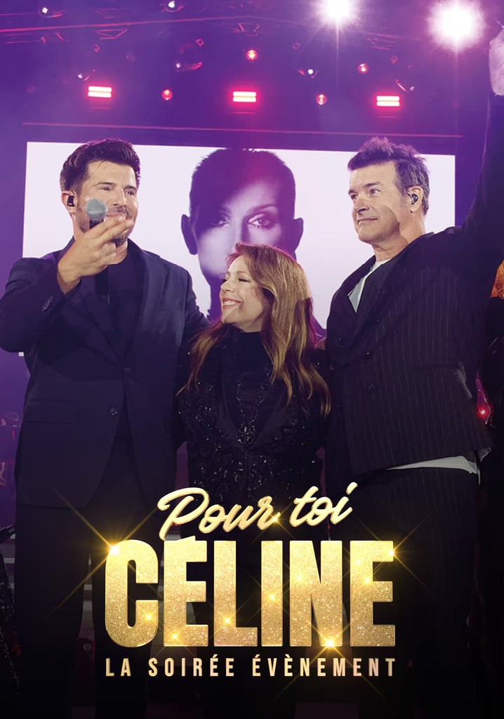 Pour toi Céline: La soirée évènement