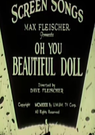 Oh, You Beautiful Doll