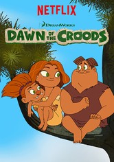 Dawn of the Croods - Dawn of the Croods, Season 2