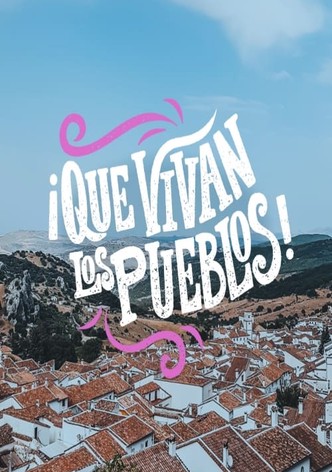 ¡Qué vivan los pueblos!