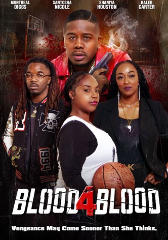 Blood 4 Blood