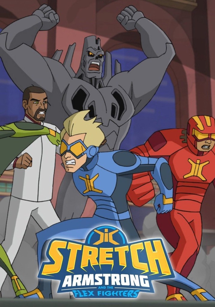 Stretch Armstrong & the Flex Fighters Season 2 streaming