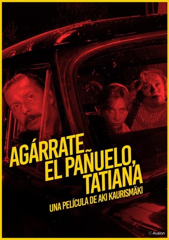 Agárrate el pañuelo, Tatiana