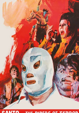 Santo vs. The Riders of Terror