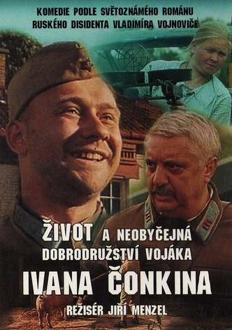 Život a neobyčejná dobrodružství vojáka Ivana Čonkina