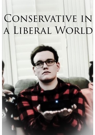 Conservative in a Liberal World