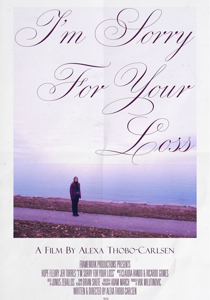 I'm Sorry For Your Loss