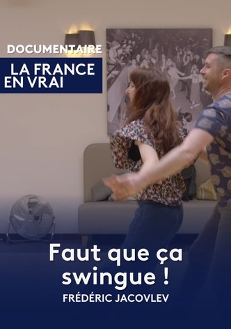 Faut que ça swingue !