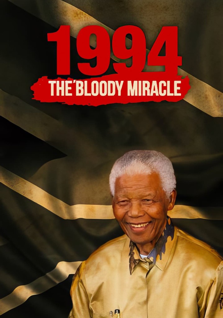 1994: The Bloody Miracle