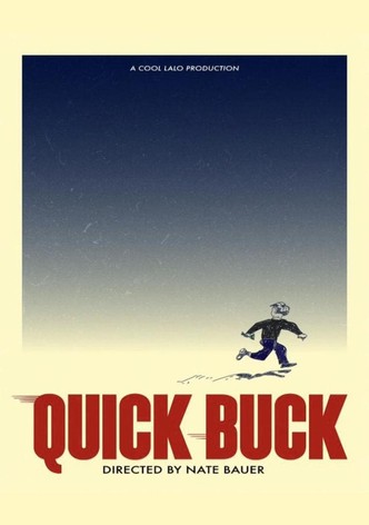 Quick Buck