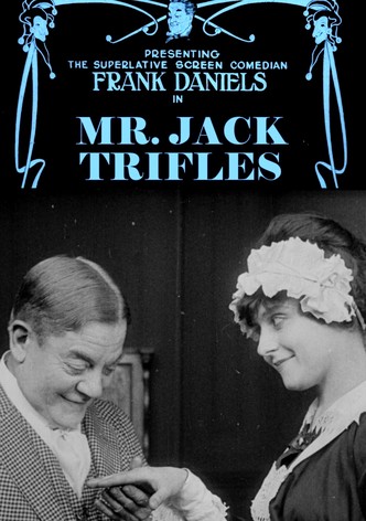 Mr. Jack Trifles