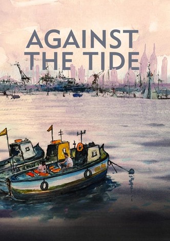 Against the Tide