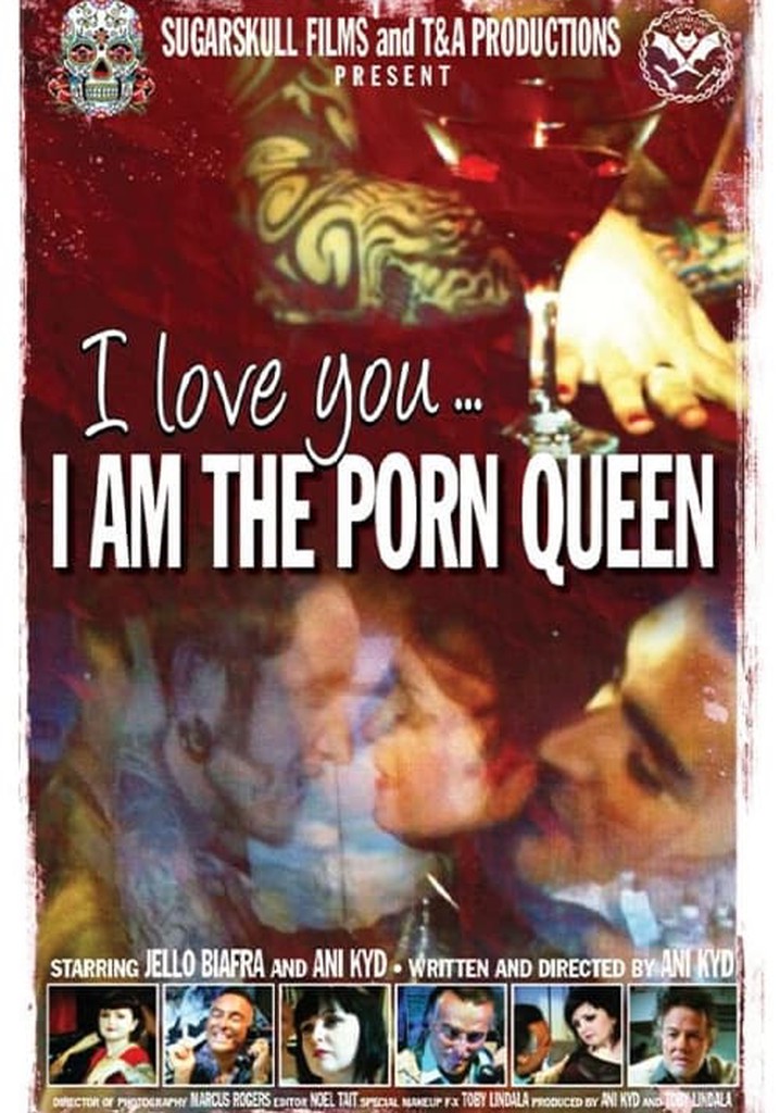 I Love You...I am the Porn Queen