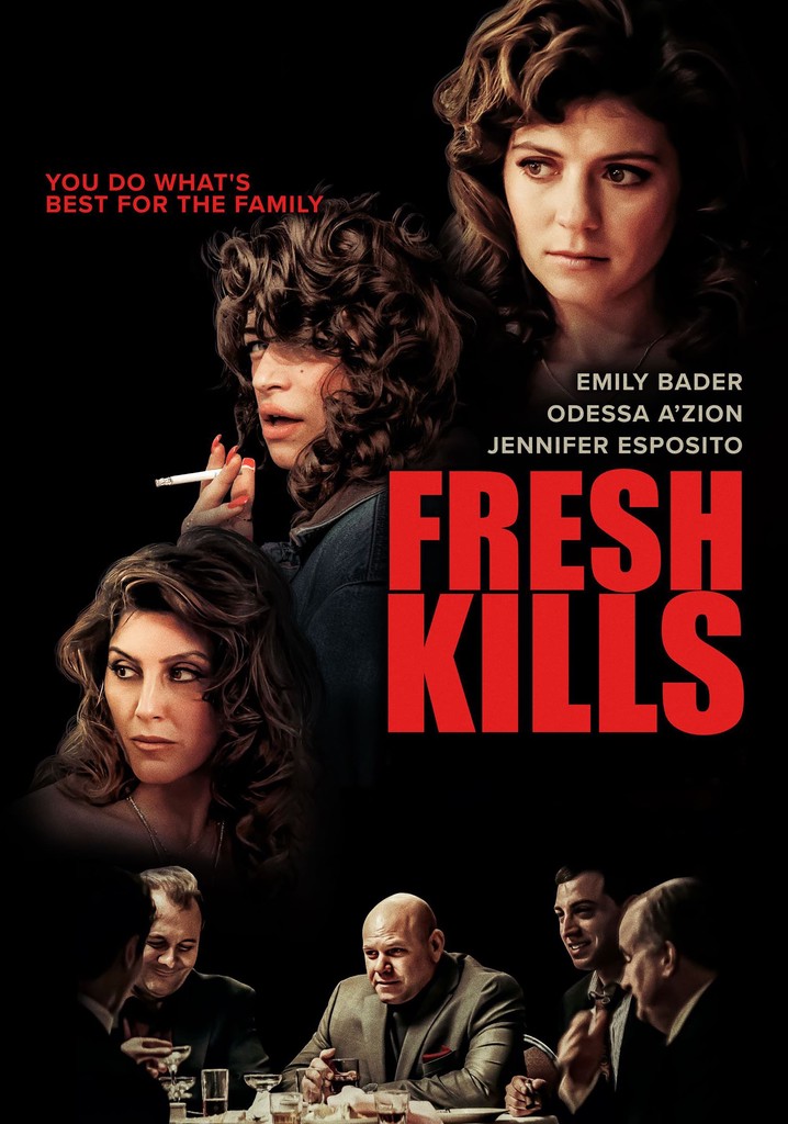 Fresh kills streaming where to watch movie online 