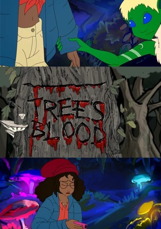 Tree's Blood