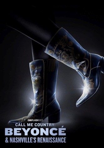 Call Me Country: Beyoncé & Nashville's Renaissance