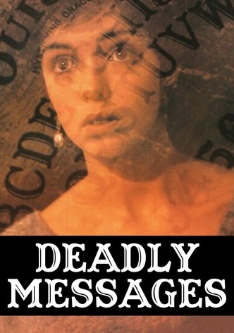 Deadly Messages
