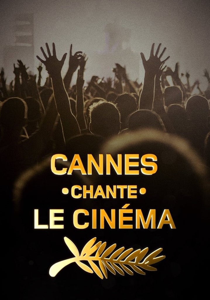 Cannes chante le cinéma