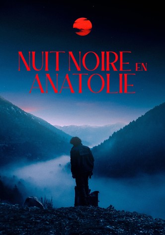 Nuit noire en Anatolie