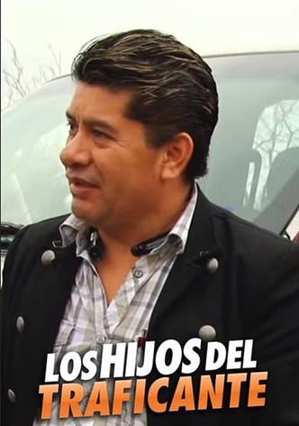 Los Hijos del Traficante