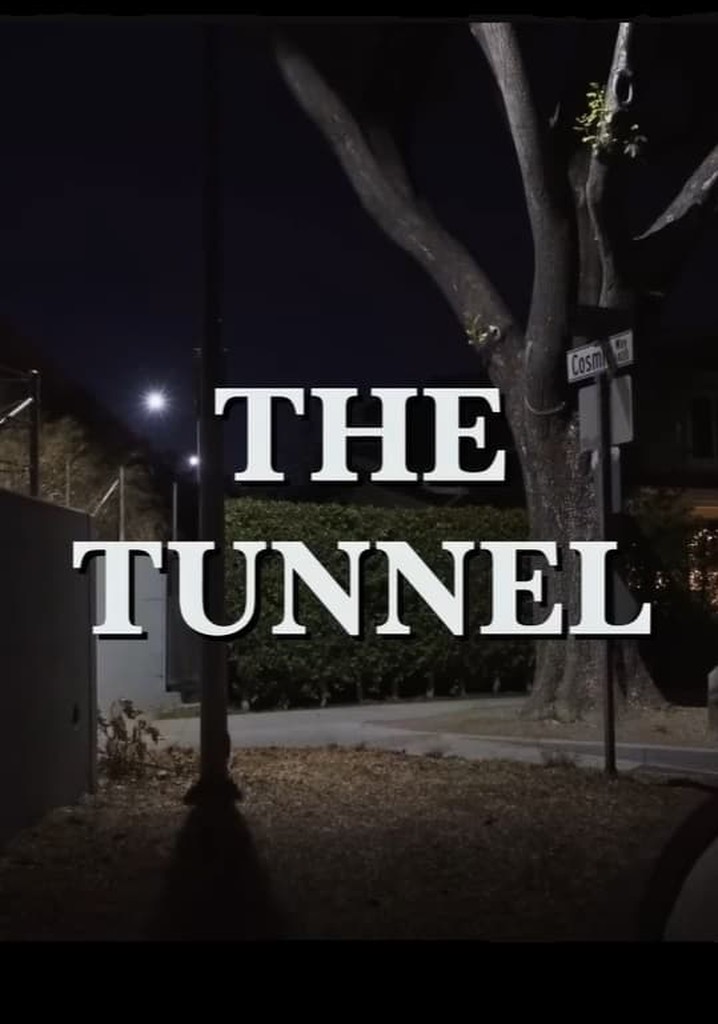 The Tunnel