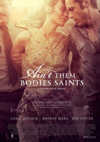 Ain't Them Bodies Saints