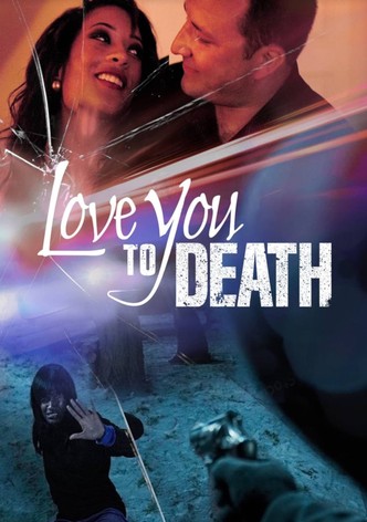 Love You to Death