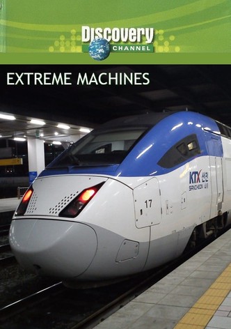 Extreme Machines