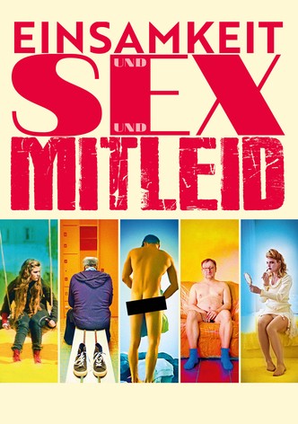 Einsamkeit und Sex und Mitleid