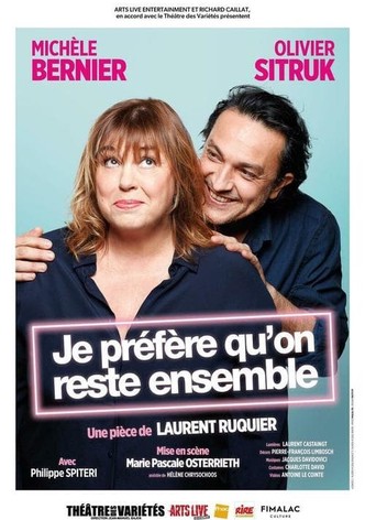 Je préfère qu'on reste ensemble
