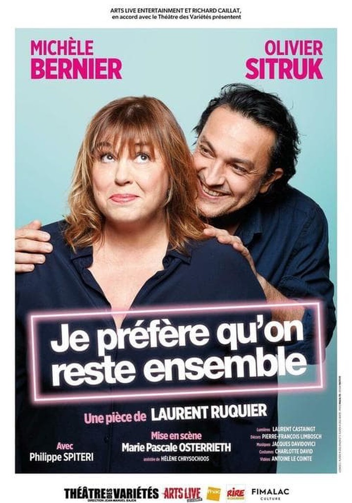 Je préfère qu'on reste ensemble