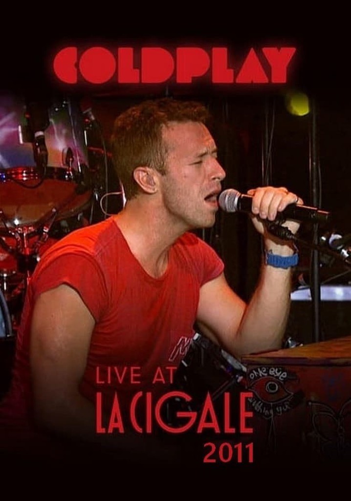 Coldplay - Live at La Cigale 2011