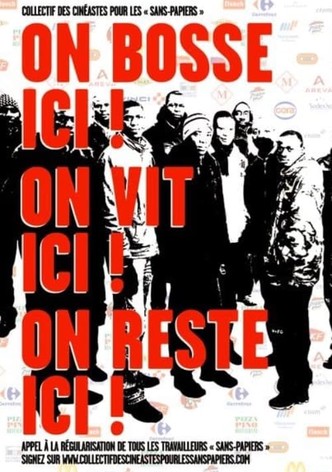 On bosse ici! On vit ici! On reste ici!