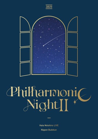 Hata Motohiro “Philharmonic Night II”