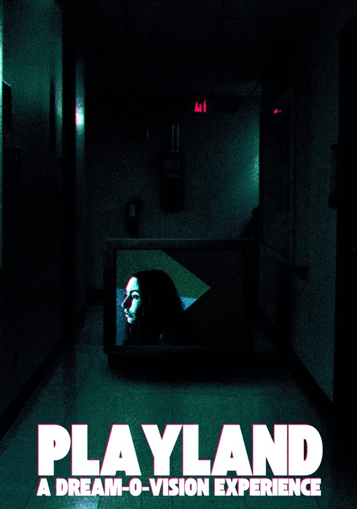 Playland: A Dream-O-Vision Experience