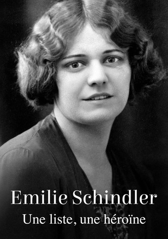 Emilie Schindler - Une liste, une héroïne