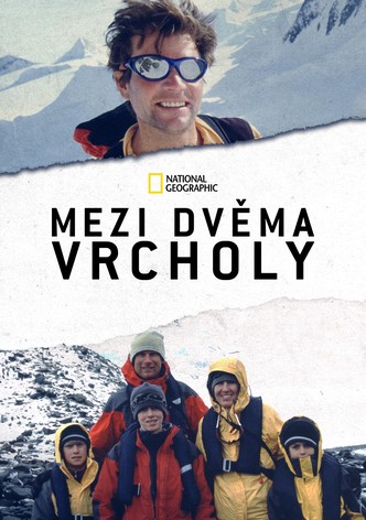 Mezi dvěma vrcholy