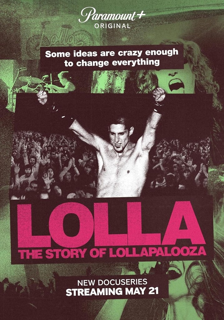 Lolla The Story of Lollapalooza Season 1 streaming online