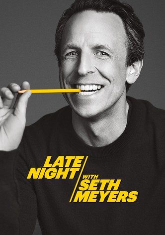 Late Night with Seth Meyers