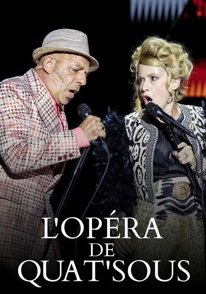 Brecht & Weill : L'opéra de quat'sous