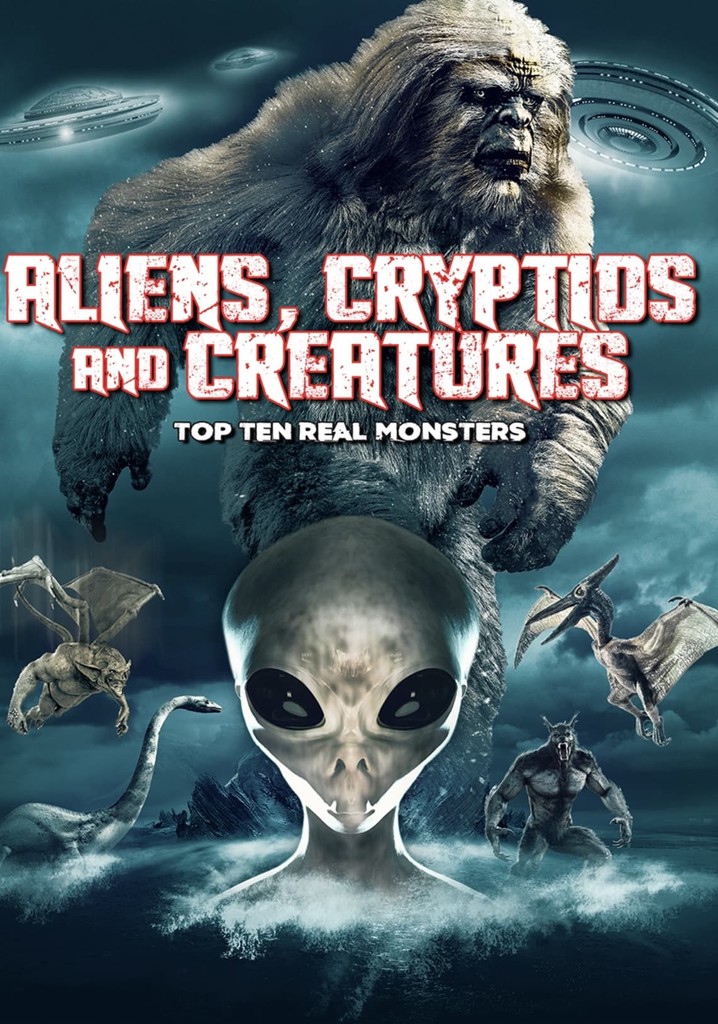 Aliens, Cryptids and Creatures: Top Ten Real Monsters