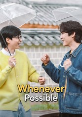 Whenever Possible - Season 1