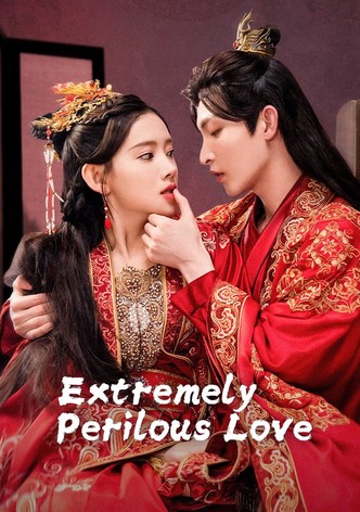 Extremely Perilous Love